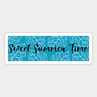 Sweet Summer Time Monstera Sticker